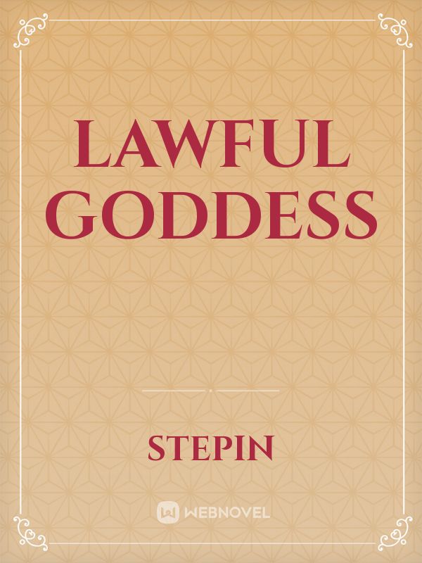 Lawful Goddess