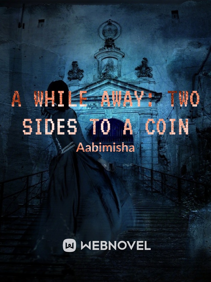 A while away: two sides to a coin Book