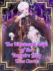 The Nineteenth Wife of the Vampire King Book