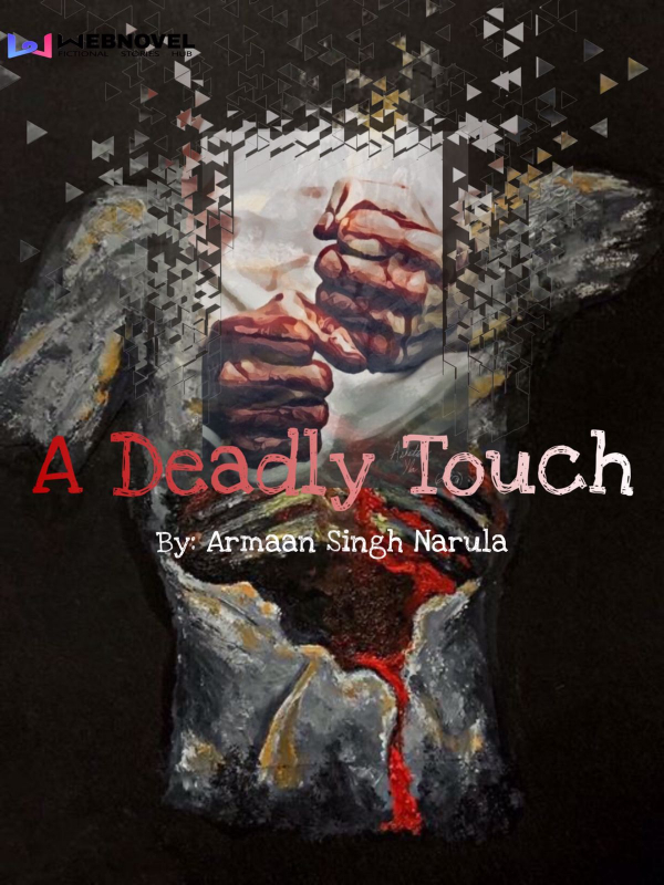 A Deadly Touch