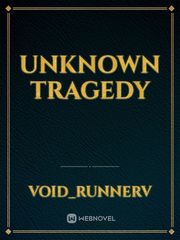 Unknown Tragedy Book