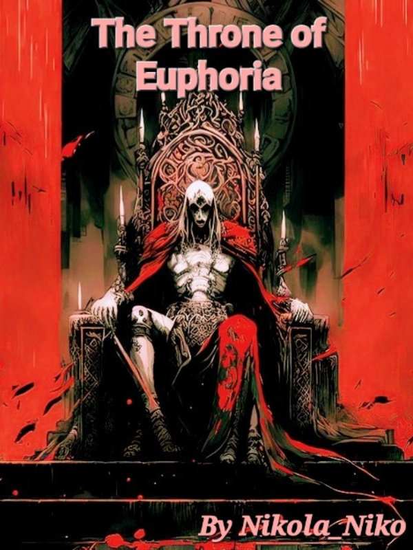 The Throne of Euphoria