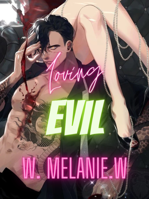 Loving Evil