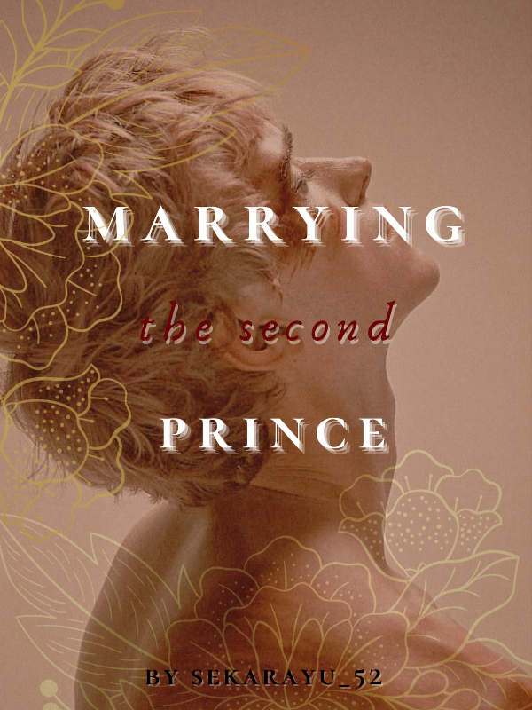 Marrying The Second Prince