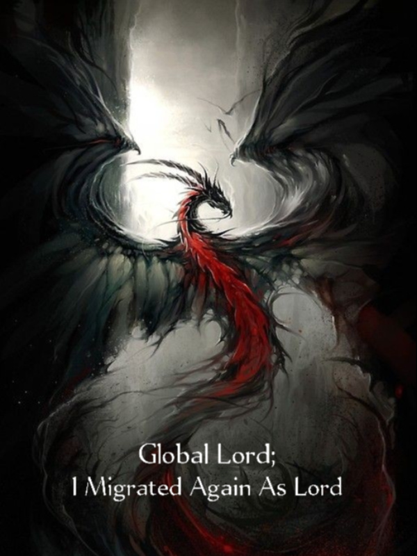 Global Lord; I Emigrated Again as Lord
