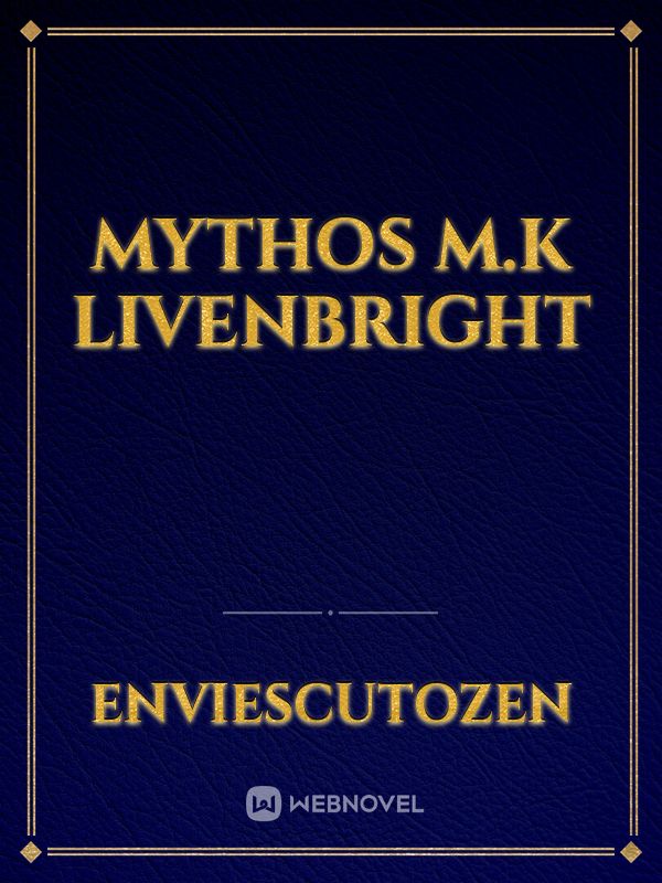Mythos M.K Livenbright Book