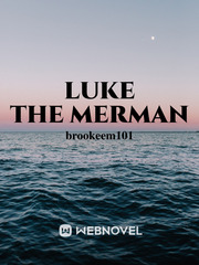 LUKE THE MERMAN SCREENPLAY Book