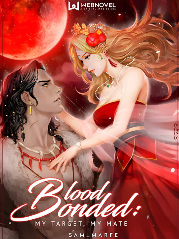 Blood Bonded: My Target, My Mate
