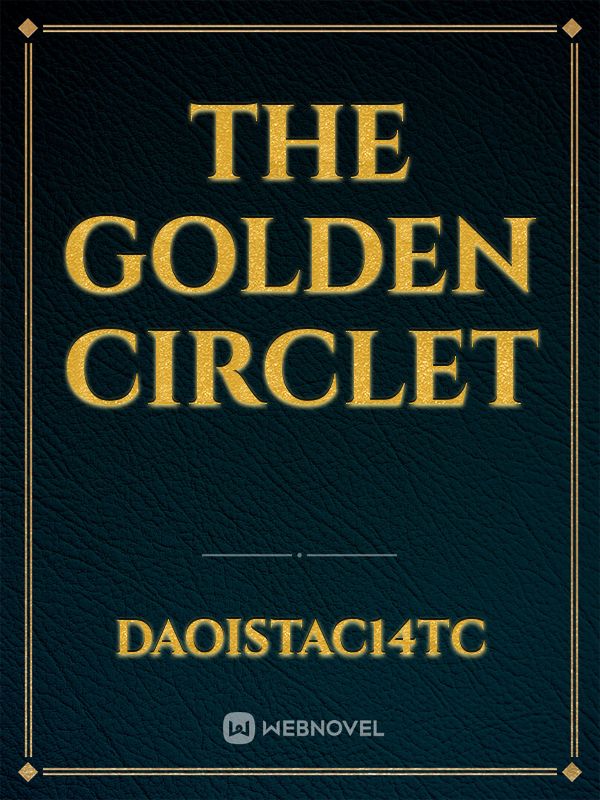 The Golden Circlet