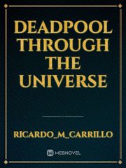 Deadpool through the universe Book