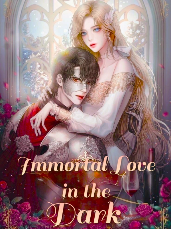 Immortal Love in the Dark Book