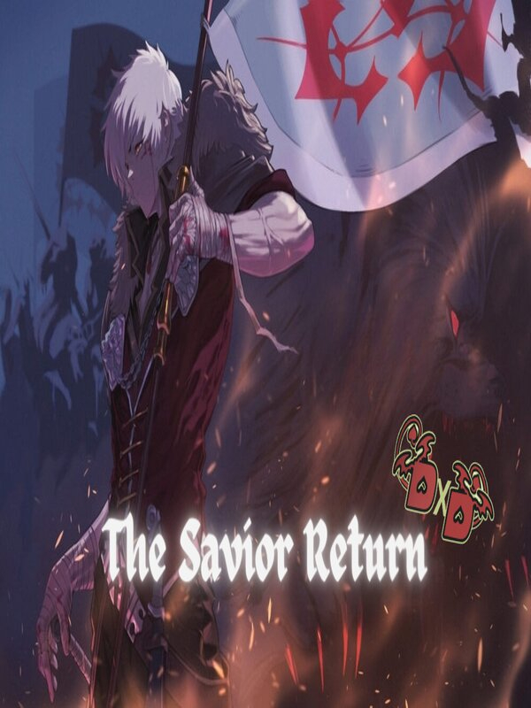 The Savior Return (Dxd) Book