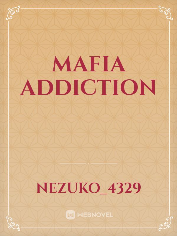 Mafia addiction Book