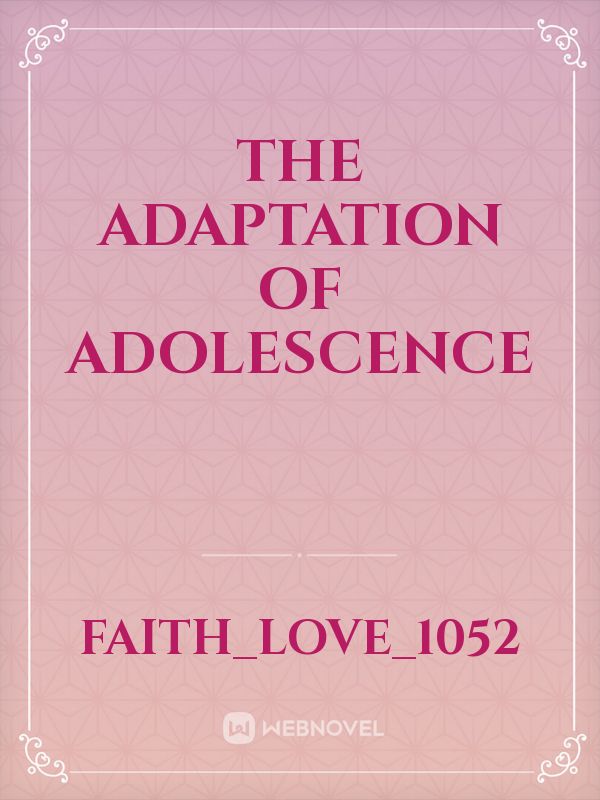THE ADAPTATION OF ADOLESCENCE Book