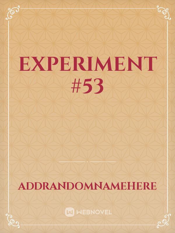 Experiment #53 Book