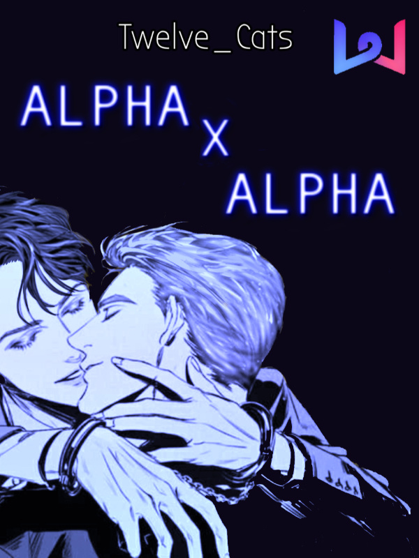 Alpha x Alpha (BL)