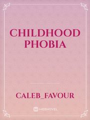 CHILDHOOD PHOBIA Book