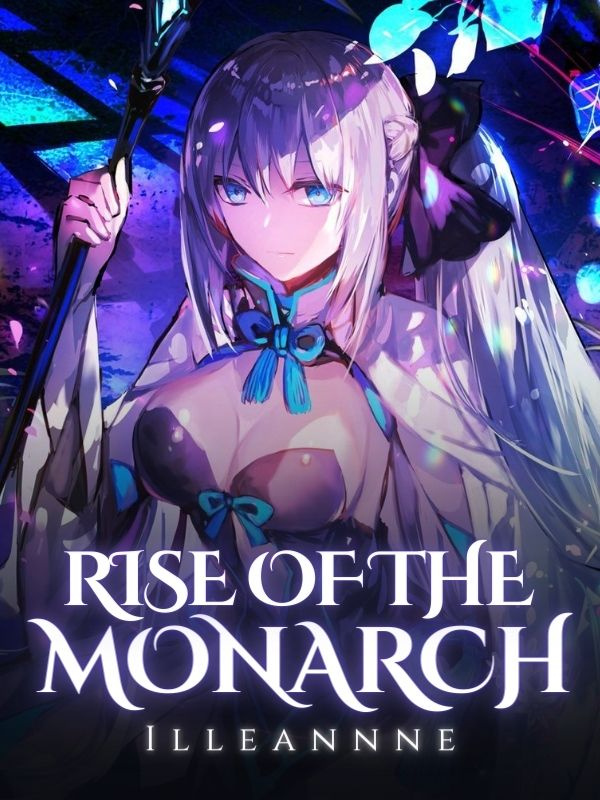 Rise Of The Monarch