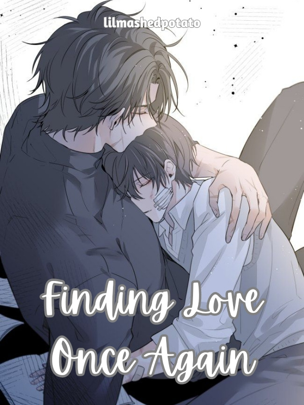 (BL) Finding Love Once Again