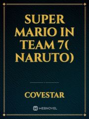 Super Mario in Team 7( Naruto) Book
