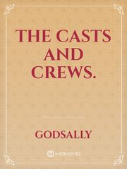 The Casts And Crews. Book