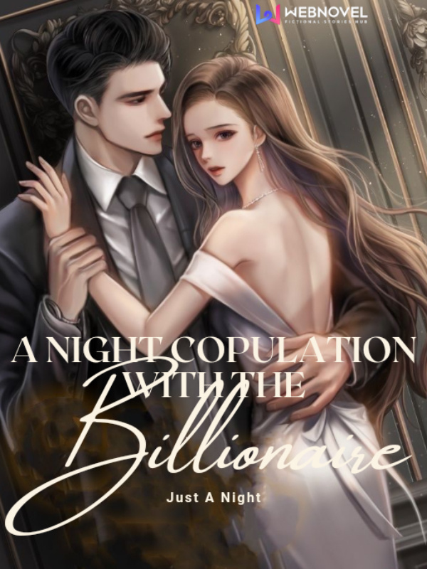 A night copulation with the billionaire