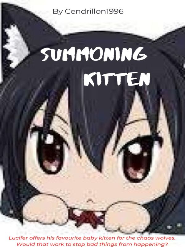 Summoning Kitten
