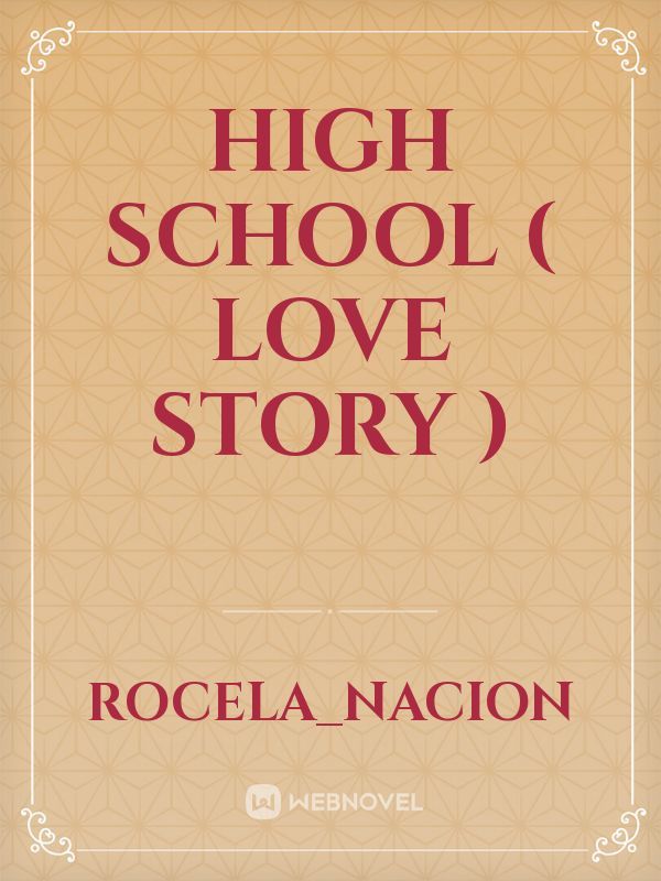 High School ( love story )