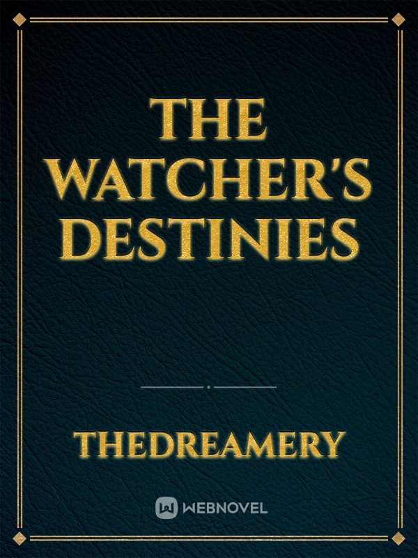 The Watcher's Destinies Book