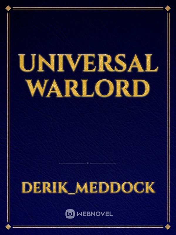 Universal Warlord