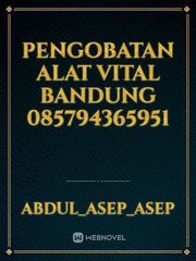 pengobatan alat vital Bandung 085794365951 Book