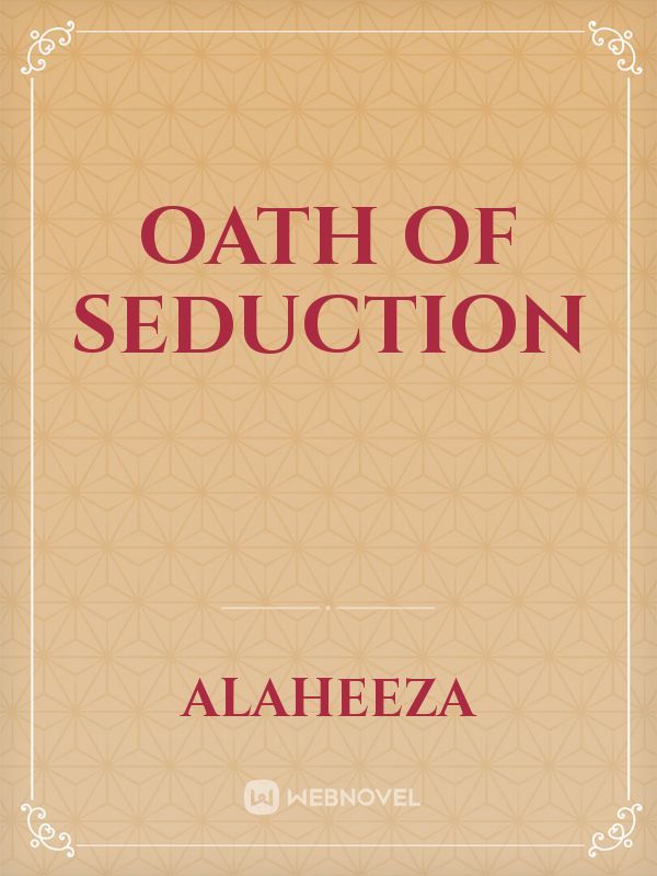Oath of Seduction