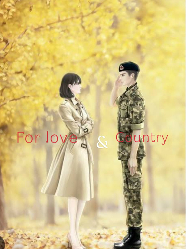 For love and country