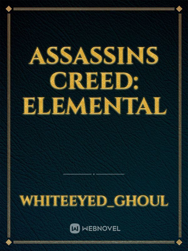 Assassins Creed: Elemental