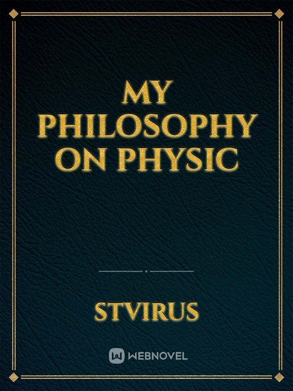my philosophy on physic Book