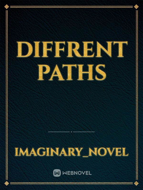 Diffrent Paths