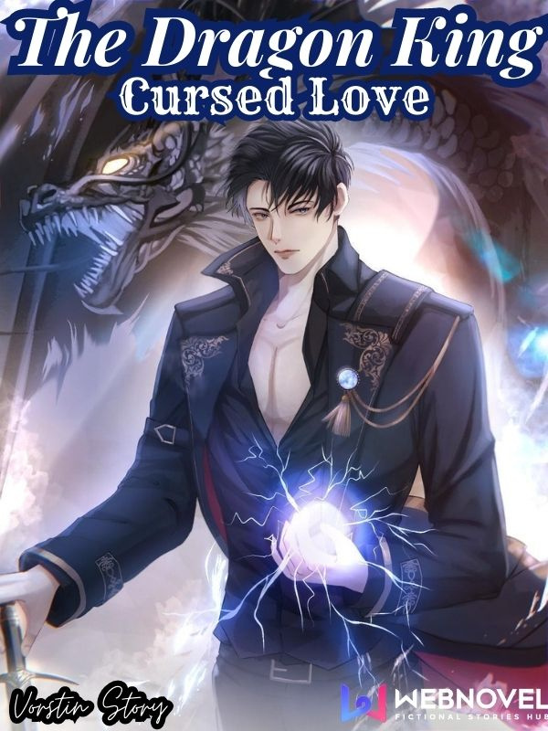 The Dragon King: Cursed Love