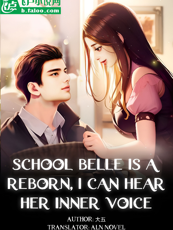School Belle is a Reborn, I Can Hear her inner Voice Book