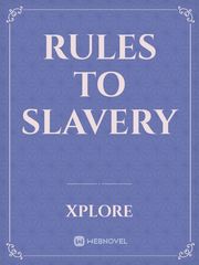 RULES TO SLAVERY Book