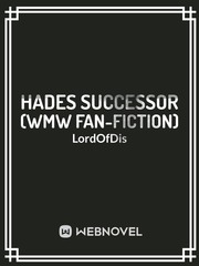 Hades Successor (WMW Fan-Fiction) Book