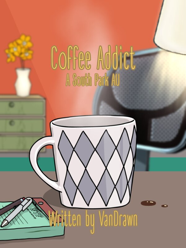 Coffee Addict - A South Park AU [+16]