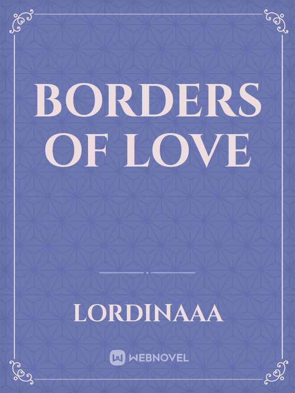 Borders Of Love Book