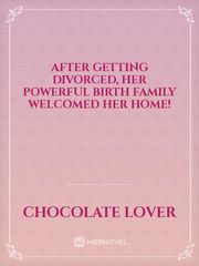 After Getting Divorced, Her Powerful Birth Family Welcomed Her Home! Book