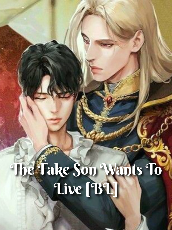 The Fake Son Wants to Live [BL]