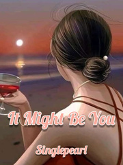 IT MIGHT BE YOU Book