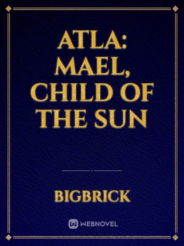 ATLA: Mael, child of the sun Book