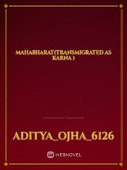 MAHABHARAT(Transmigrated as Karna ) Book