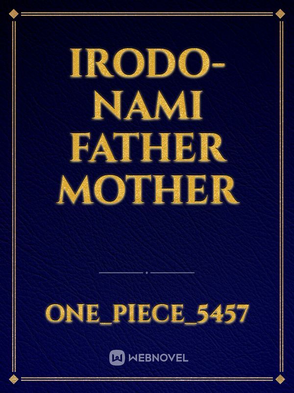 irodo-nami father mother