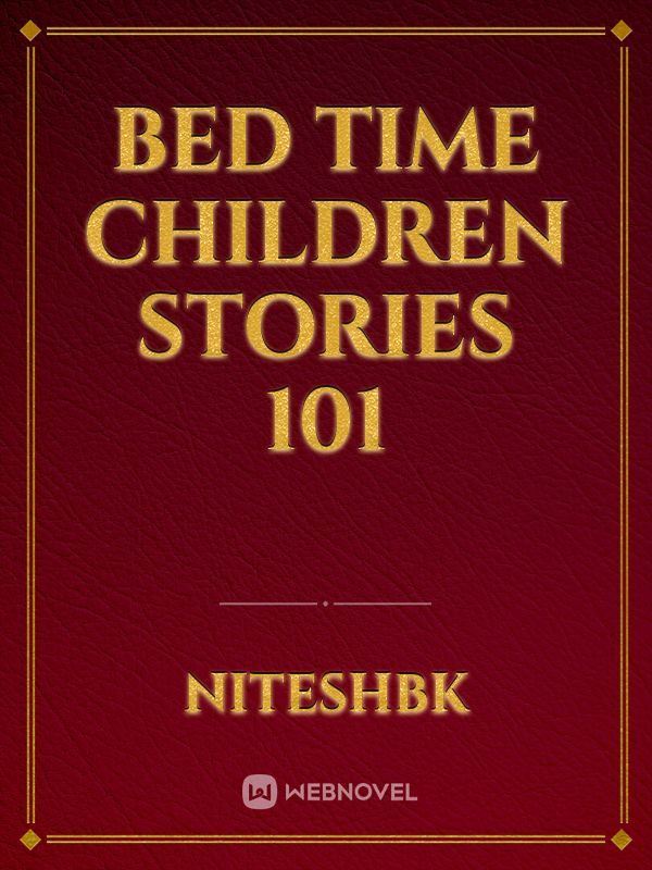 Bed time Children stories 101
