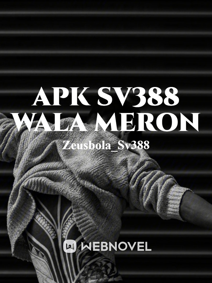 Apk Sv388 Wala Meron Book